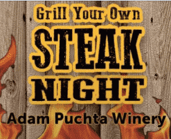 Grill Your Own Steak Night Adam Puchta Winery