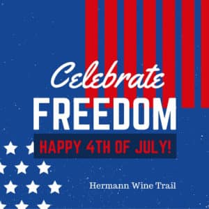 July 4th Hermann Wine Trail